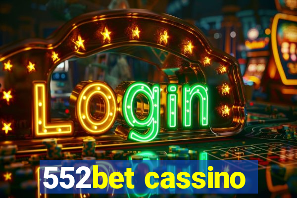 552bet cassino